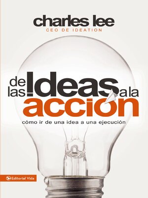 cover image of De las ideas a la acción